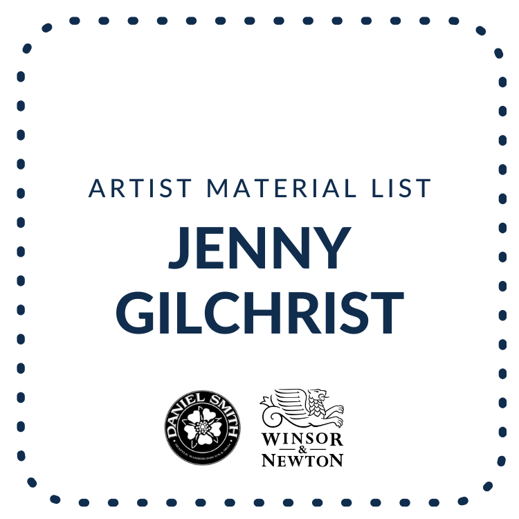 Jenny Gilchrist Materials List