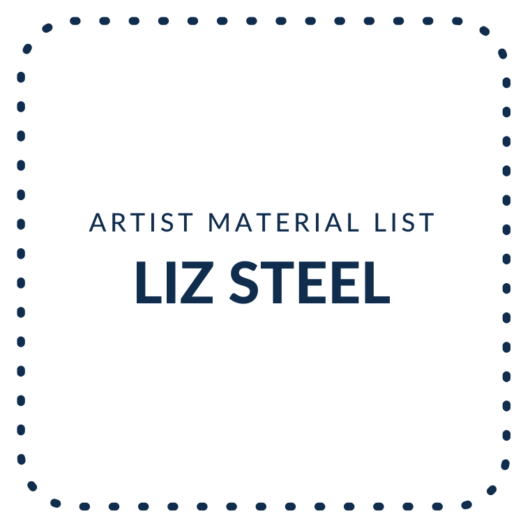 Liz Steel Materials List