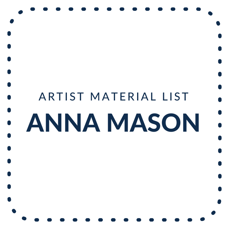 Anna Mason Materials