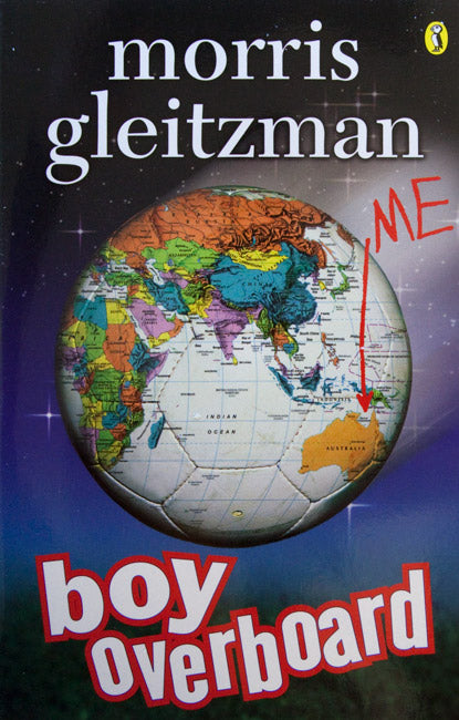 Boy Overboard - Morris Gleitzman