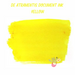 DE ATRAMENTIS Permanent Document Ink - Yellow - 2mL SAMPLE