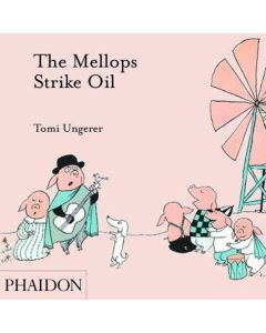 The Mellops Strike Oil (Hardcover)