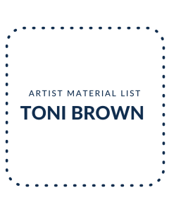 Art Classes With Toni - Material List 